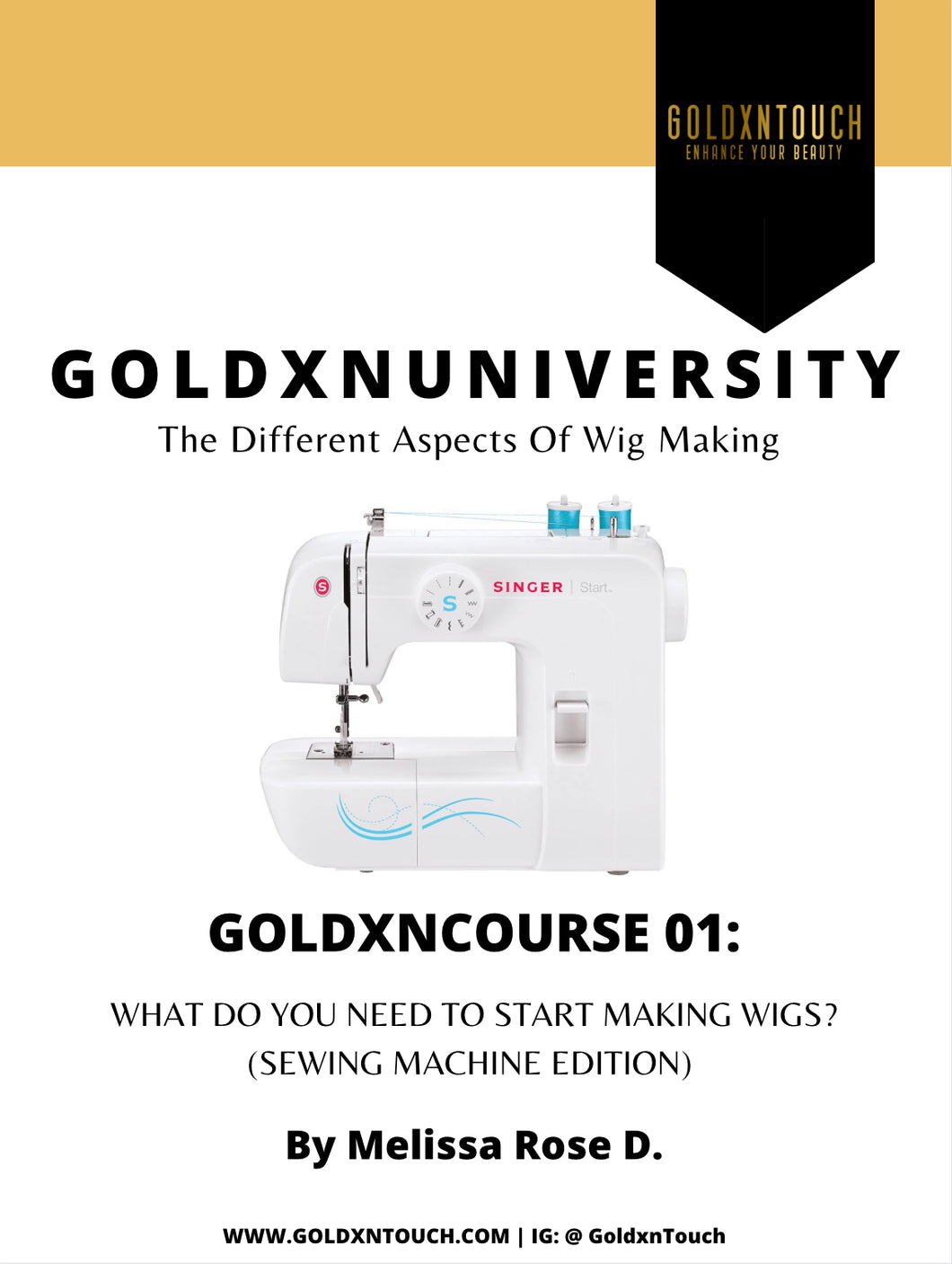 GoldxnCourse 01 : WHAT DO YOU NEED TO START MAKING WIGS? (SEWING MACHINE EDITION)